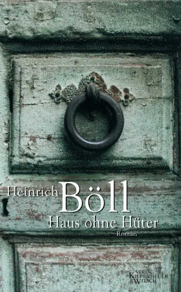 Heinrich Boll - Haus ohne Hüter Heinrich Boll - Haus ohne Hüter обложка книги