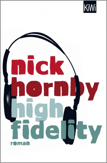 Nick Hornby - High Fidelity Nick Hornby - High Fidelity обложка книги