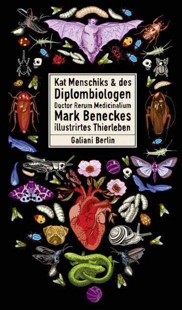 Mark Benecke - Kat Menschiks und des Diplom-Biologen Dr Rerum Medicinalium Mark Beneckes Illustrirtes Thierlebe Mark Benecke - Kat Menschiks und des Diplom-Biologen Dr Rerum Medicinalium Mark Beneckes Illustrirtes Thierlebe обложка книги