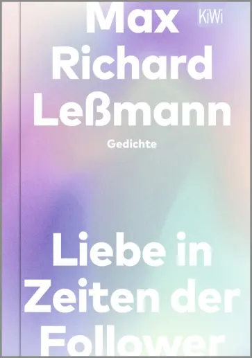 Max Lessmann - Liebe in Zeiten der Follower. Gedichte обложка книги