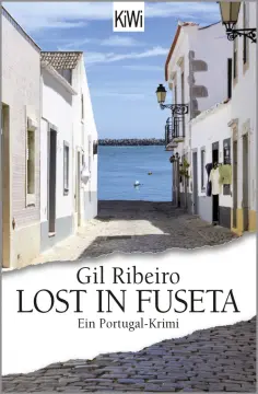 Gil Ribeiro - Lost in Fuseta. Ein Portugal-Krimi обложка книги