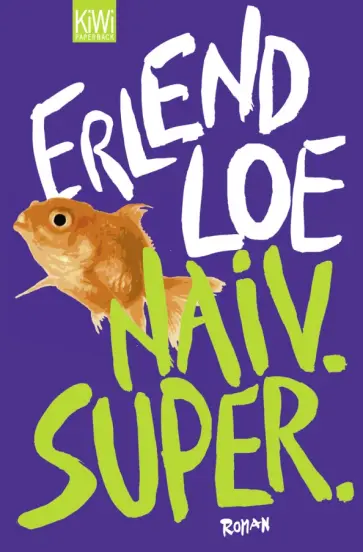 Erlend Loe - Naiv. Super Erlend Loe - Naiv. Super обложка книги