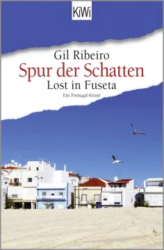 Gil Ribeiro - Spur der Schatten. Lost in Fuseta. Ein Portugal-Krimi обложка книги