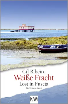 Gil Ribeiro - Weiße Fracht. Lost in Fuseta. Ein Portugal-Krimi обложка книги