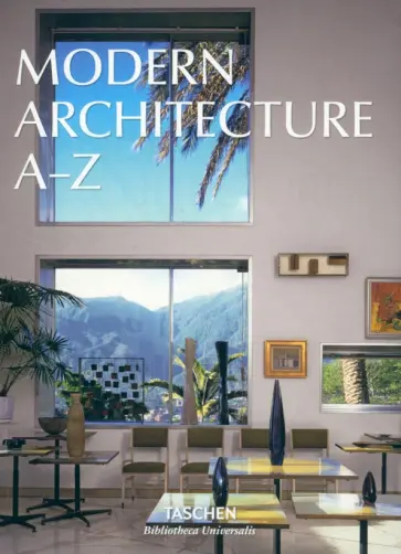 Gazey, Gossel - Modern Architecture A–Z обложка книги