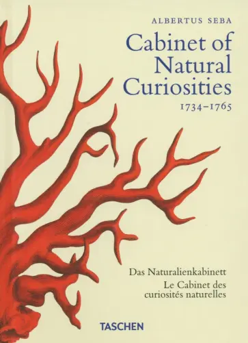 Albertus Seba - Cabinet of Natural Curiosities Albertus Seba - Cabinet of Natural Curiosities обложка книги