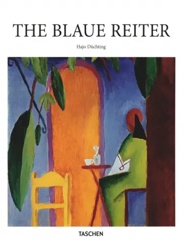 Hajo Duchting - The Blaue Reiter Hajo Duchting - The Blaue Reiter обложка книги