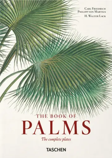 Martius, Walter - The Book of Palms Martius, Walter - The Book of Palms обложка книги