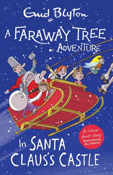 Enid Blyton - A Faraway Tree Adventure. In Santa Claus's Castle обложка книги
