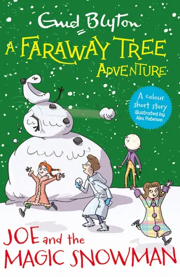 Enid Blyton - Joe and the Magic Snowman Enid Blyton - Joe and the Magic Snowman обложка книги