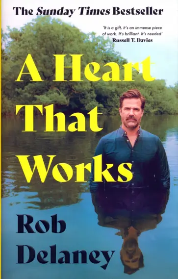Rob Delaney - A Heart That Works Rob Delaney - A Heart That Works обложка книги