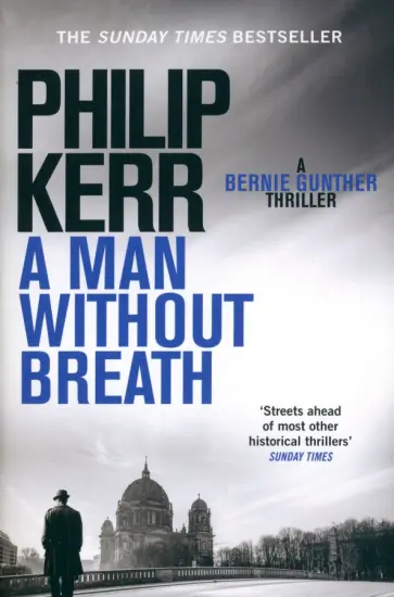 Philip Kerr - A Man Without Breath Philip Kerr - A Man Without Breath обложка книги