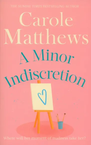 Carole Matthews - A Minor Indiscretion Carole Matthews - A Minor Indiscretion обложка книги
