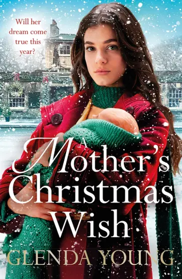 Glenda Young - A Mother's Christmas Wish обложка книги