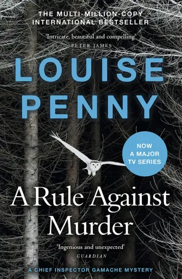 Louise Penny - A Rule Against Murder Louise Penny - A Rule Against Murder обложка книги