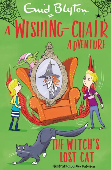 Enid Blyton - A Wishing-Chair Adventure. The Witch's Lost Cat обложка книги