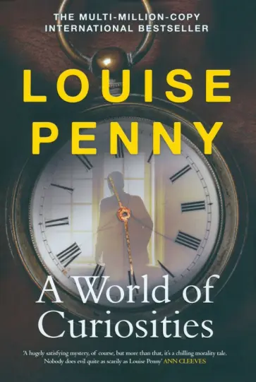 Louise Penny - A World of Curiosities Louise Penny - A World of Curiosities обложка книги