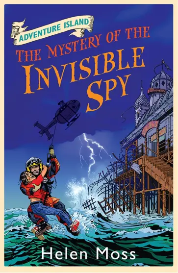 Helen Moss - The Mystery of the Invisible Spy Helen Moss - The Mystery of the Invisible Spy обложка книги
