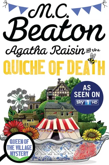 M.C. Beaton - Agatha Raisin and the Quiche of Death M.C. Beaton - Agatha Raisin and the Quiche of Death обложка книги