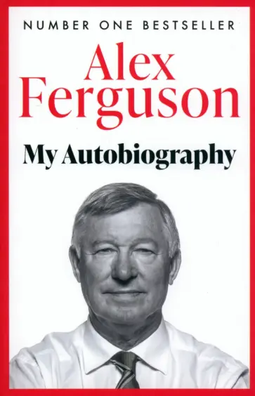 Alex Ferguson - My Autobiography обложка книги