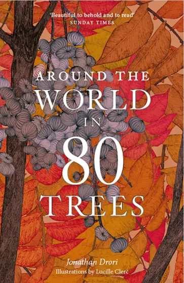Jonathan Drori - Around the World in 80 Trees Jonathan Drori - Around the World in 80 Trees обложка книги