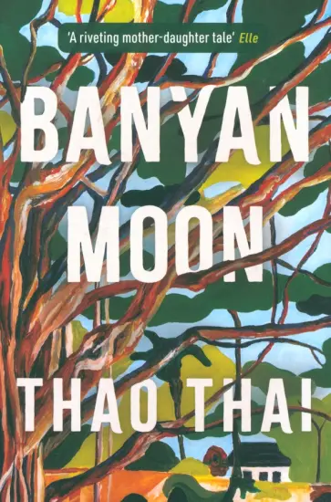 Thao Thai - Banyan Moon обложка книги