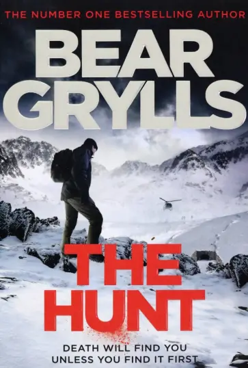 Bear Grylls - The Hunt Bear Grylls - The Hunt обложка книги