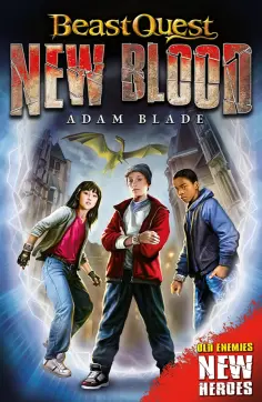 Adam Blade - Beast Quest. New Blood Adam Blade - Beast Quest. New Blood обложка книги