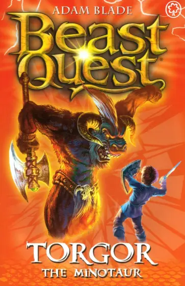 Adam Blade - Beast Quest. Torgor the Minotaur Adam Blade - Beast Quest. Torgor the Minotaur обложка книги
