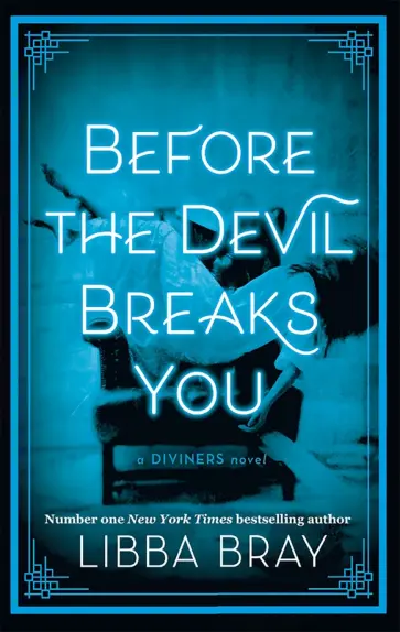 Libba Bray - Before the Devil Breaks You обложка книги