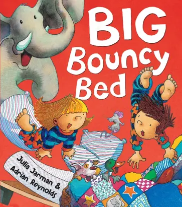 Julia Jarman - Big Bouncy Bed обложка книги