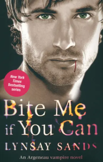 Lynsay Sands - Bite Me If You Can Lynsay Sands - Bite Me If You Can обложка книги