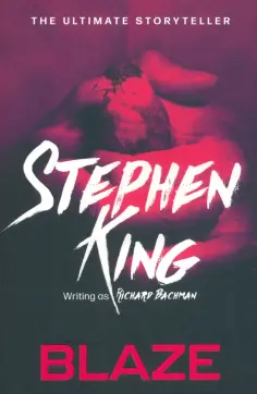 Stephen King - Blaze обложка книги
