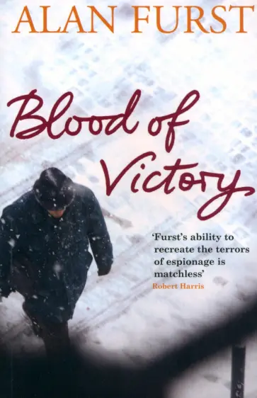 Alan Furst - Blood of Victory обложка книги