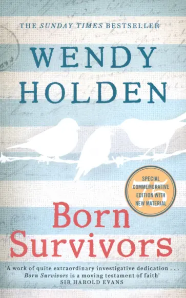 Wendy Holden - Born Survivors Wendy Holden - Born Survivors обложка книги