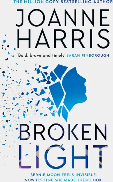 Joanne Harris - Broken Light Joanne Harris - Broken Light обложка книги