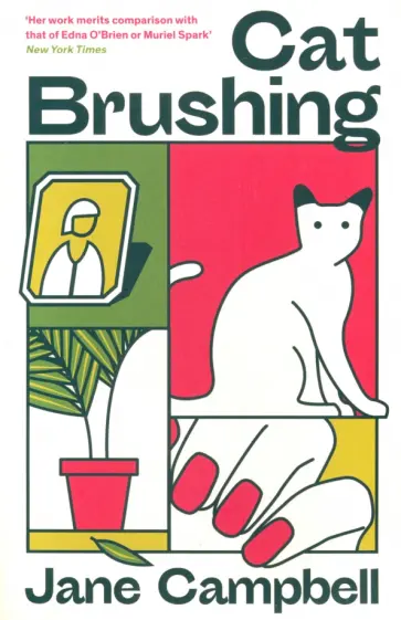 Jane Campbell - Cat Brushing and Other Stories обложка книги