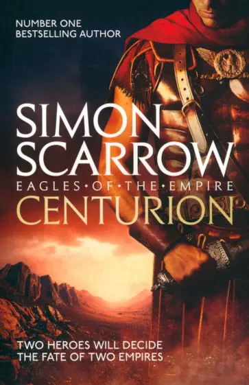 Simon Scarrow - Centurion Simon Scarrow - Centurion обложка книги