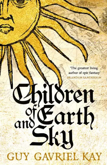 Guy Kay - Children of Earth and Sky Guy Kay - Children of Earth and Sky обложка книги
