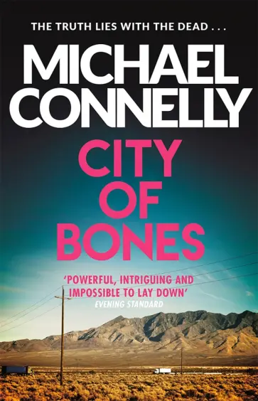 Michael Connelly - City Of Bones Michael Connelly - City Of Bones обложка книги