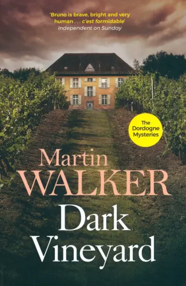 Martin Walker - Dark Vineyard обложка книги