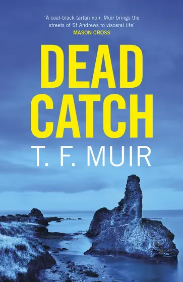 T. Muir - Dead Catch T. Muir - Dead Catch обложка книги
