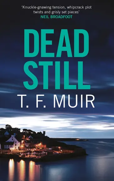 T. Muir - Dead Still T. Muir - Dead Still обложка книги
