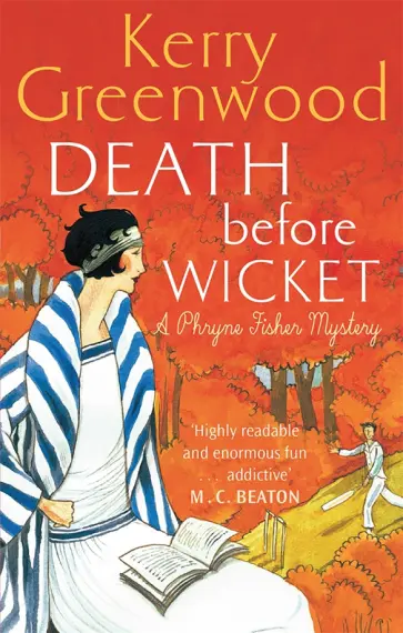 Kerry Greenwood - Death Before Wicket Kerry Greenwood - Death Before Wicket обложка книги