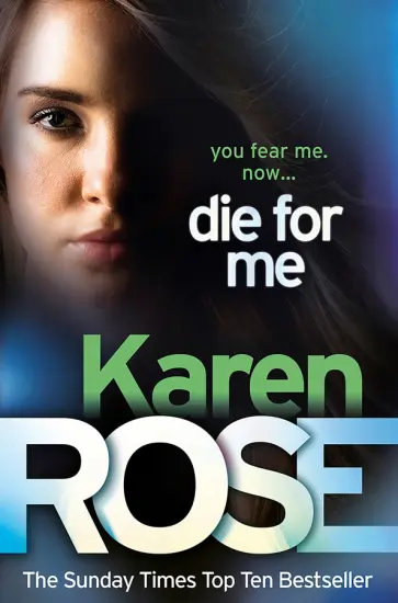 Karen Rose - Die For Me обложка книги