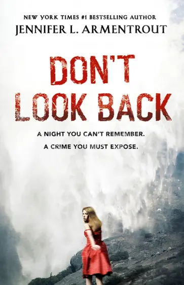 Jennifer Armentrout - Don't Look Back Jennifer Armentrout - Don't Look Back обложка книги