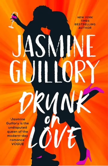 Jasmine Guillory - Drunk on Love обложка книги