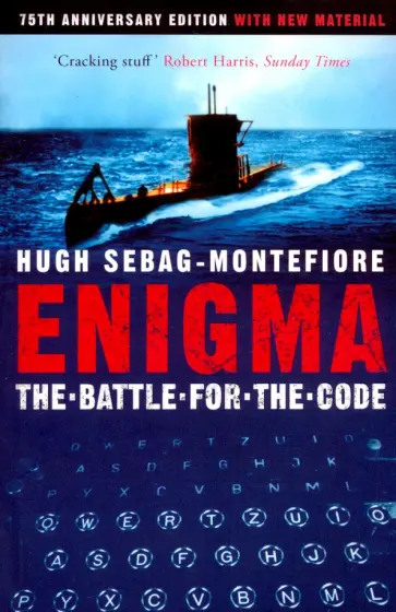 Hugh Sebag-Montefiore - Enigma. The Battle for the Code обложка книги