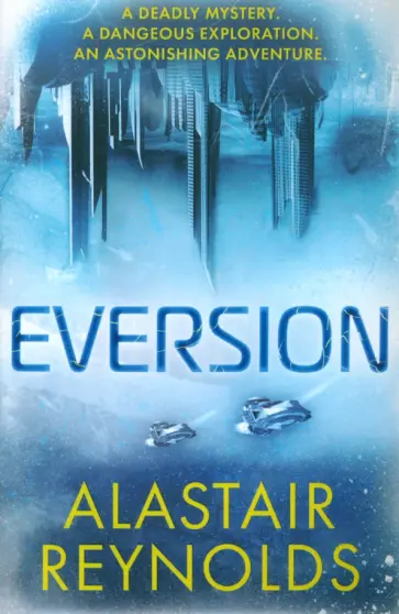 Alastair Reynolds - Eversion Alastair Reynolds - Eversion обложка книги