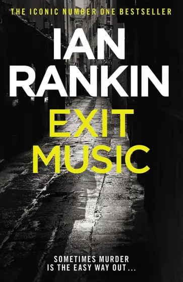 Ian Rankin - Exit Music Ian Rankin - Exit Music обложка книги